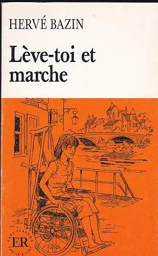 Bazin, Hervé: Lève-toi et marche  -  Easy readers. 