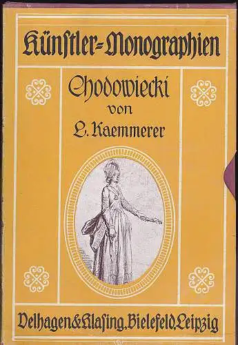 Kämmerer, Ludwig: Chodowiecki. - Künstler-Monographien. 