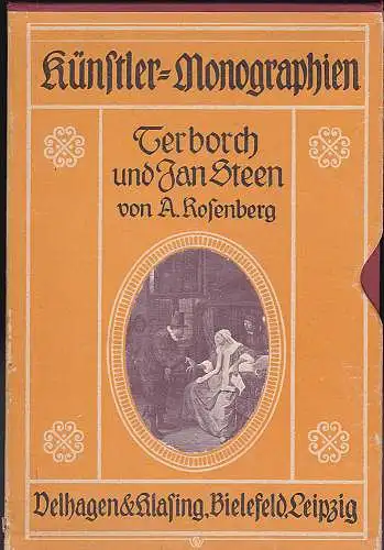 Rosenberg, Adolf: Terborch und Jan Stehen - Künstler-Monographien. 