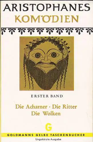 Seeger, Ludwig (Übersetzung), Seel, Otto (Einleitung): Aristophanes: Komödien. Erster (1.) Band: Die Acharner - Die Ritter - Die Wolken. 