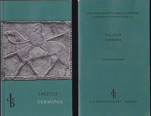 Tacitus und Eckstein, Franz (Bearbeitung): Tacitus - Germania  : Textheft und Vorbereitungsheft. 