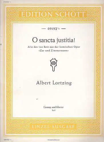 Lortzing, Albert: O sancta justitia! Arie des van Bett aus der komischen Oper "Zar und Zimmermann" - Gesang und Klavier: Baß. 