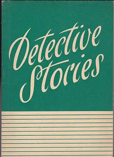 Gerhold, Leopold (Hrsg): Detective Stories. 