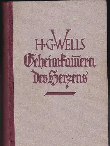 Wells, H.G.  und Reisinger, Hans (Übersetzung): Geheimkammern des Herzen. 