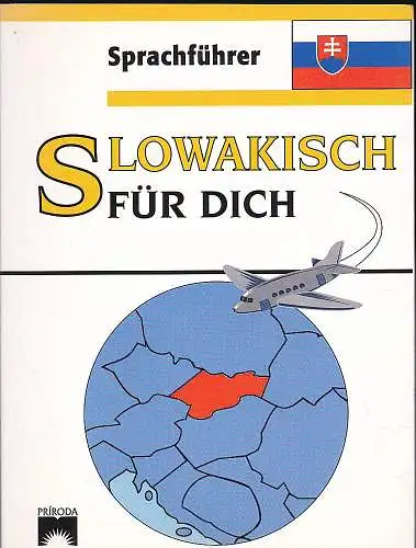 Bozonova, Iveta: Slowakisch für Dich : Sparchführer. 