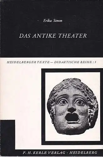 Simon, Erika: Das antike Theater. 