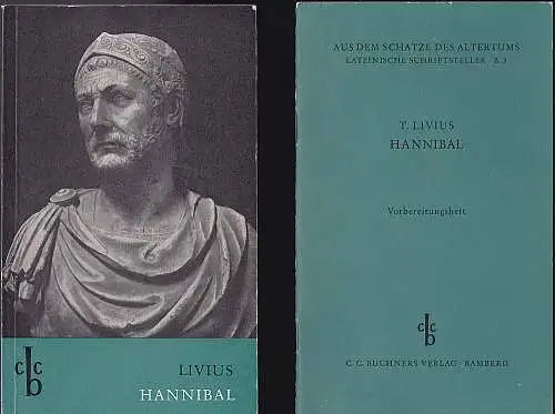 Livius, Titus und Leitschuh, Max (Bearbeitung): T. Livius - Hannibal : Textheft und Vorbereitungsheft. 