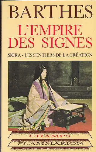 Barthes,  Roland: L'empire des signes. 