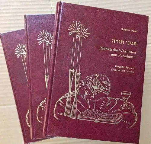 Daum, Schmuel: Rabbinische Weisheiten zum Pentateuch, 3 Bände. 