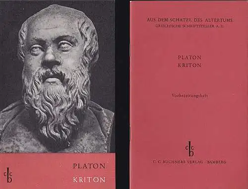 Platon und Hergt, Hermann  (Bearbeitung): Platon - Kriton nebst ausgewählten Kapiteln aus Phaidon: Textheft und Vorbereitungsheft. 