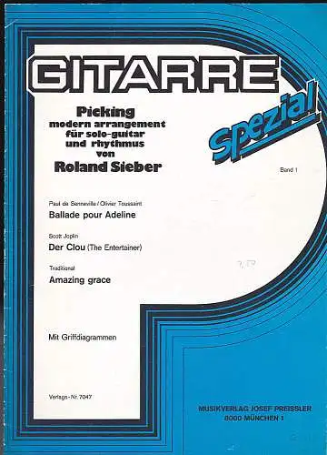 Sieber, Roland: Gitarre special Band 1 : Picking modern arrangement für solo-guitar und rhythmus. 