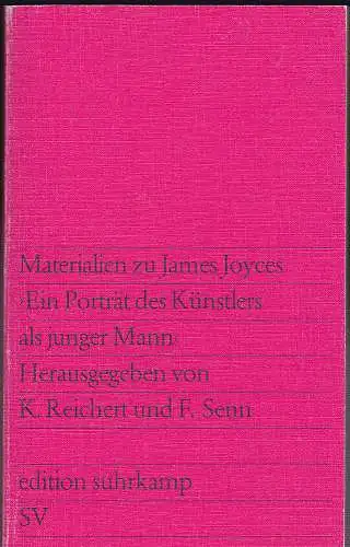 Reichert, Klaus und Senn, Fritz (Hrsg): Materialien zu James Joyces "Ein Porträt des Künstlers als junger Mann". 