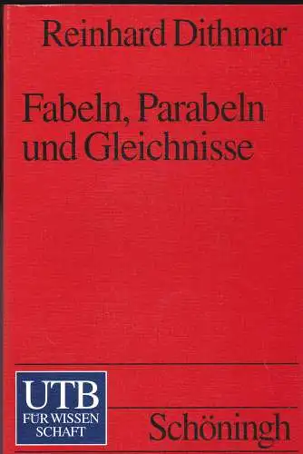 Dithmar, Reinhard: Fabeln, Parabeln und Gleichnisse. 