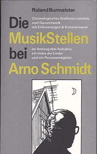 Burmeister, Roland: Die Musikstellen bei Arno Schmidt. 