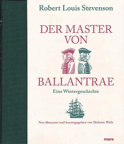 Stevenson, Robert Louis: Der Master von Ballantrae : Eine Wintergeschichte. 