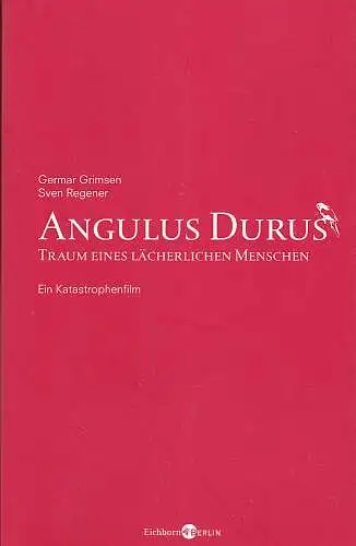 Grimsen, Germar und  Regener, Sven: Angulus Durus. 