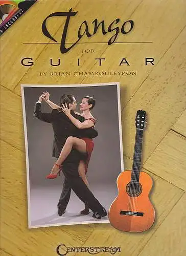 Chambouleyron, Brian: Tango for guitar. 