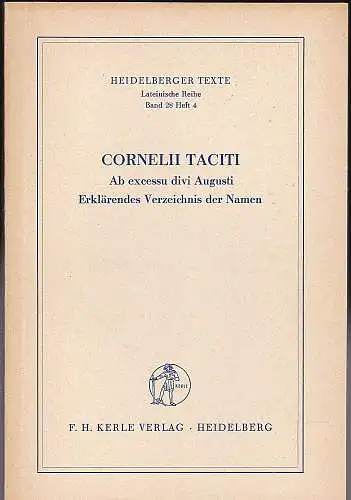 Weidemann, Ursula: Cornelii Taciti  : Ab excessu divi Augusti . Erklärendes Verzeichnis der Namen. 
