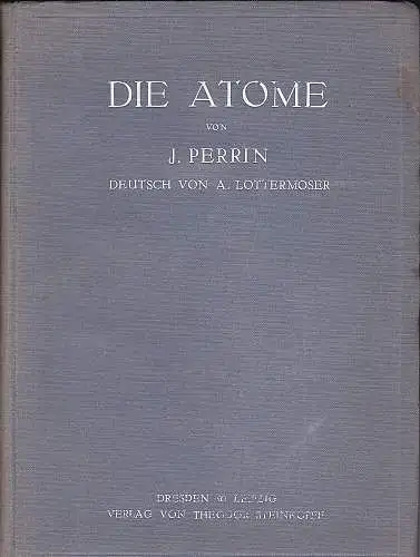 Perrin, Jean: Die Atome. 