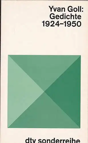 Goll, Yvan: Gedichte : 1924 - 1950. Ausgewählt von Horst Bienek. 
