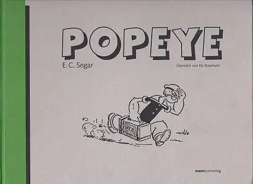 Segar, E. C. und Naumann, Ebi (Übersetzer): Popeye. 