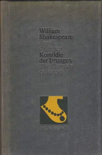 Shakespeare, William und Günther, Frank (Übersetzer), Riehle, Wolfgang (Essay und Literaturhinweise): Komödie der Irrungen // The Comedy of Errors. Zweisprachige Ausgabe. 