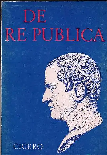 Cicero und Panitz, Heinz (Auswahl, Einführung, Kommentar): Cicero De Re Publica mit Begleittexten Schülerkommentar. 