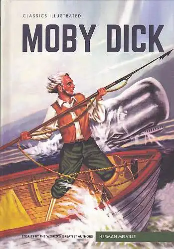 Melville, Herman: Classics Illustrated : Moby Dick. 