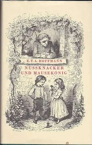 Hoffmann, E.T.A: Nussknacker und Mausekönig Märchen. 