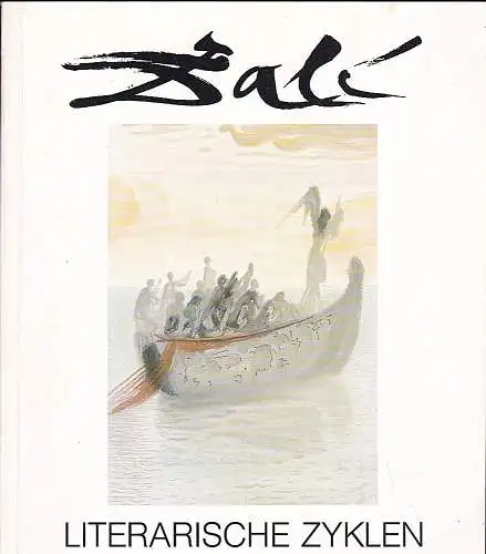 Bayer, Rudolf: Dali : Literarische Zyklen. 