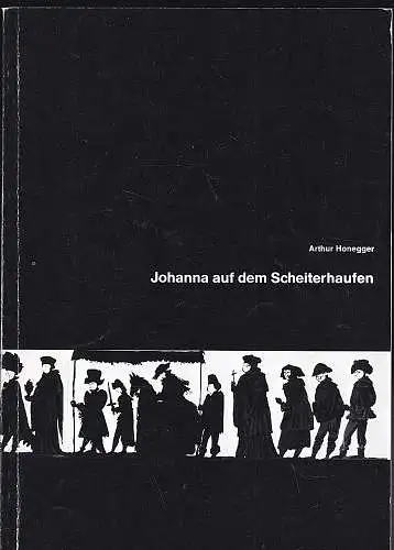 Bayerische Staatsoper: Programmheft: Arthur Honegger - Johanna auf dem Scheiterhaufen.