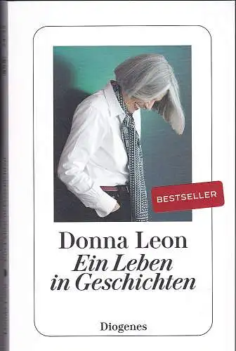 Leon, Donna: Ein Leben in Geschichten. 