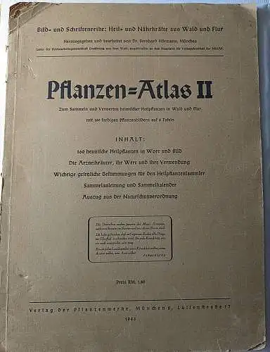 Hörmann, Bernhard (Hrsg): Pflanzen-Atlas II. Zum Sammeln und Verwerten heimischer Heilpflanzen in Wald und Flur. 