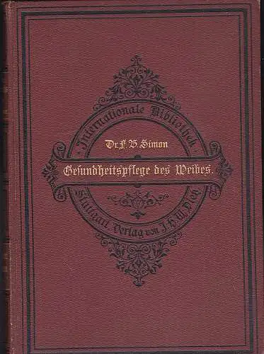 Holl, Maria: Die Gesundheitspflege des Weibes. Mit vierunddreißig Abbildungen im Text und einer farbigen Tafel. 