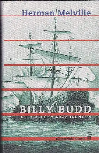 Melville, Herman: Billy Budd - Die großen Erzählungen. 