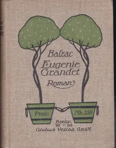 Balzac, Honore de: Eugenie Grandet. 