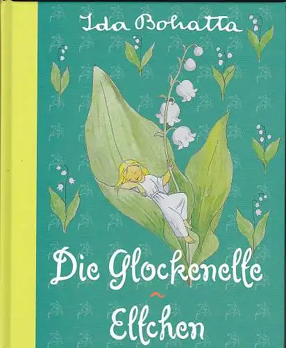 Bohatta, Ida: Die Glockenelfe /  Elfchen. 