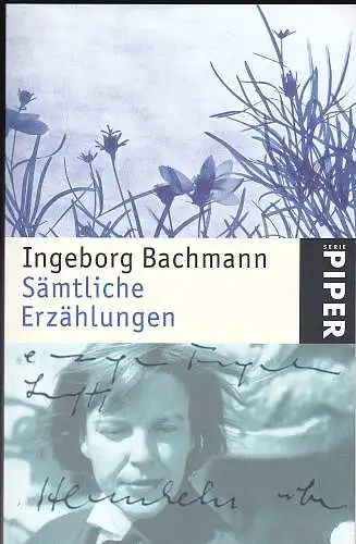 Bachmann, Ingeborg: Sämtliche Erzählungen. 