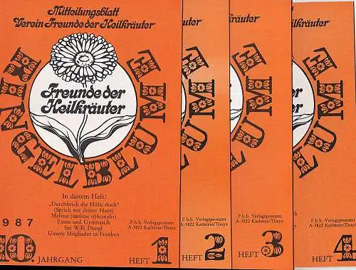 Verein Freunde der Heilkräuter: Ringelblume. Mitteilungsblatt Verein Freunde der Heilkräuter 10. Jahrgang 1987, 4 Hefte. 