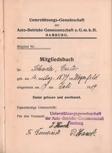 Unterstützungs-Gemeinschaft der Auto-Betriebs-Genossenschaft e.G.m.b.H. Hamburg. Mitgliedsbuch für Schrader, Gustav, ... eingetreten am 17. Juli 1919. 