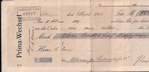 Prima-Wechsel. Ausgestellt am 8. September 1916 mit der Ordre an die Ottensener Bank, eine Summe an Herrn Bauer, in Altona, Gr. Gärtnerstr. 88 auszuzahlen. 