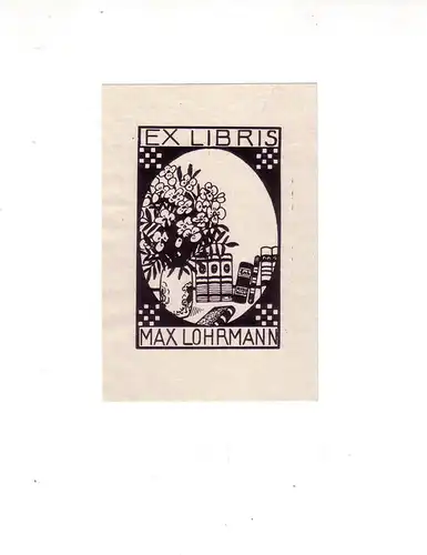 Exlibris (Künstler unbekannt). Ex Libris Max Lohrmann. Holzschnitt