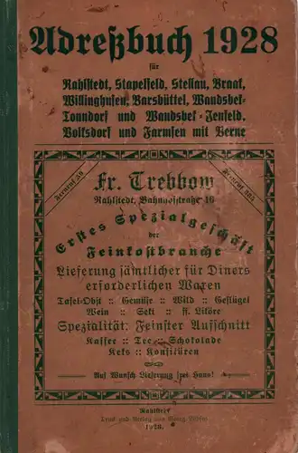 Adressbuch für Rahlstedt, Stapelfeld, Stellau, Braak, Willinghusen, Barsbüttel, Wandsbek-Tonndorf und Wandsbek-Jenfeld, Volksdorf und Farmsen mit Berne. für das Jahr 1928. 