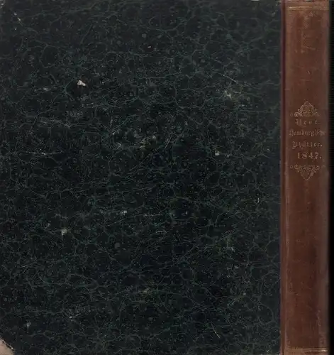 Neue Hamburgische Blätter. JG. 7, Nos. 1-52 u. JG. 8, Nos. 1-13. (Redacteur: E. [Ernst] v. Bönninghausen). 