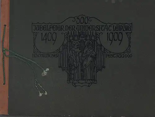 Der historische Festzug anläßlich der Jubelfeier des 500jährigen Bestehens der Universität zu Leipzig. In 25 kolorierten Vollbildern nach Originalen von Erich Gruner, Leipzig, mit kurzem begleitenden Text von Carl Chun. 