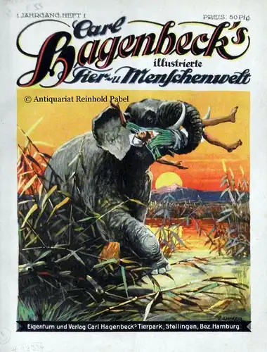 Carl Hagenbeck's illustrierte Tier- und Menschenwelt. JG. 1, Hefte 1-12 in 1 Band. (Hrsg. unter Red. von Ludwig Zukowsky). 