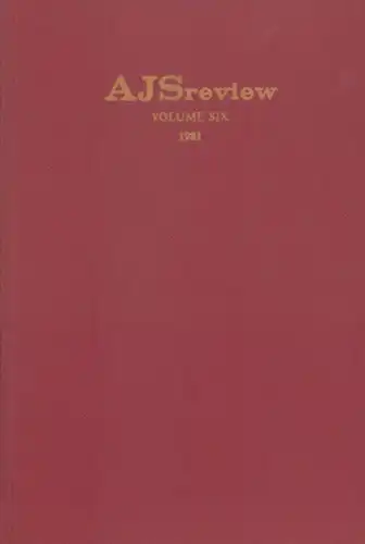 AJS review. Vol. 6. (Edited by Frank Talmage, Benjamin Ravid, Lloyd P. Gardner, Nahum M. Sarna). 