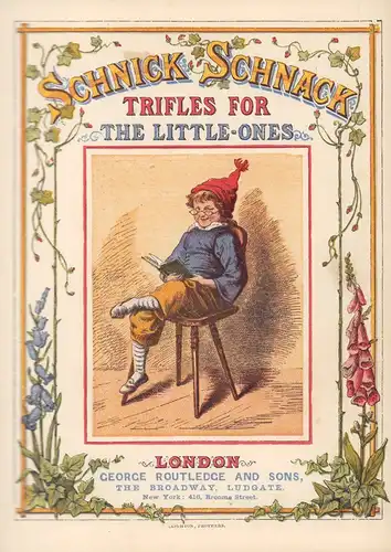 Schnick Schnack. Trifles for the Little Ones. 