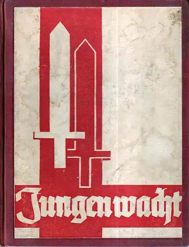 Jungenwacht. [JG. 3], HEFTE 1-11, Januar-November 1935 (in 1 Bd.). . Ein Blatt evangelischer Jugend. Red. Udo Smidt). 