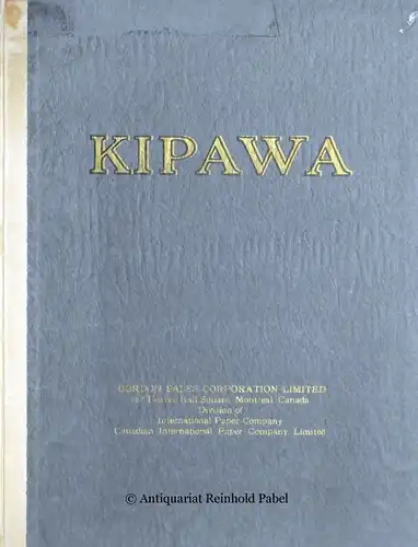 Kipawa. Wood cellulose from the manufacture of artificial silk (rayon). [Edited by] Riordon Sales Corporation Limited, Montreal, Canada, Division of International Paper Company, Canadian International Paper Company Limited. 